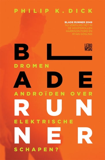 Blade Runner - Philip K. Dick