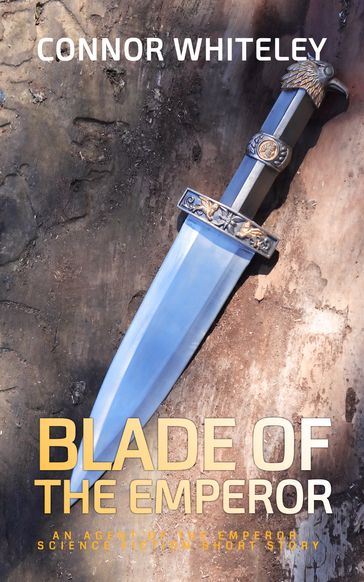 Blade of the Emperor - Connor Whiteley