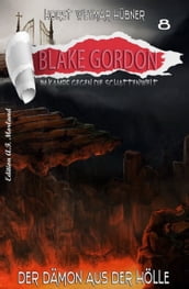 Blake Gordon #8: Der Dämon aus der Hölle