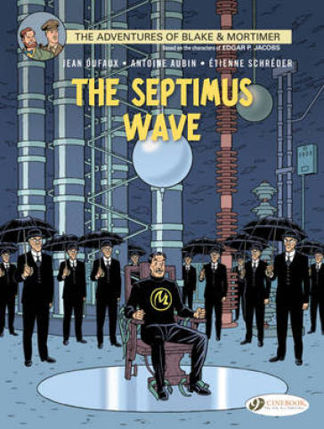 Blake & Mortimer 20 - The Septimus Wave - Jean Dufaux