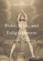 Blake, Myth, and Enlightenment