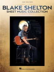 Blake Shelton - Sheet Music Collection