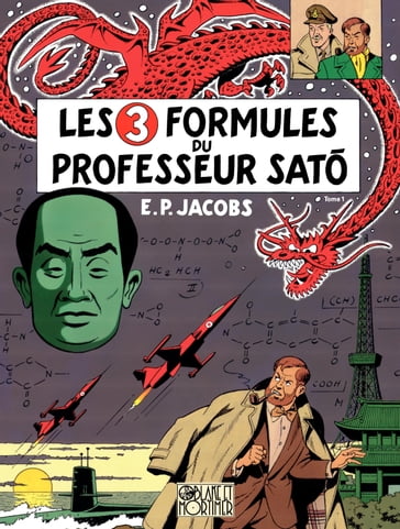 Blake et Mortimer - Tome 11 - Les 3 Formules du Professeur Sato 1/2 - Edgar P. Jacobs - Jacobs