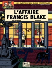 Blake et Mortimer - Tome 13 - L Affaire Francis Blake