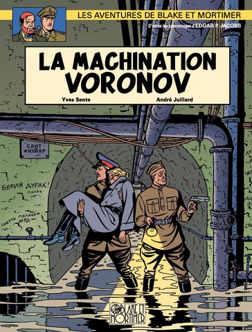 Blake et Mortimer - Tome 14 - La Machination Voronov - Yves Sente