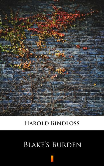 Blake's Burden - Harold Bindloss