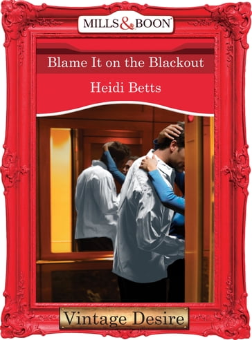 Blame It on the Blackout (Mills & Boon Desire) - Heidi Betts