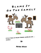 Blame it on the Camels