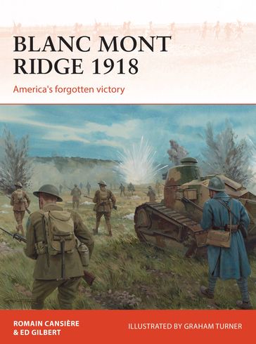 Blanc Mont Ridge 1918 - Romain Cansière - Ed Gilbert - Paul Kime - Bounford.com