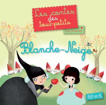 Blanche-Neige - Lucie BRUNELLIERE