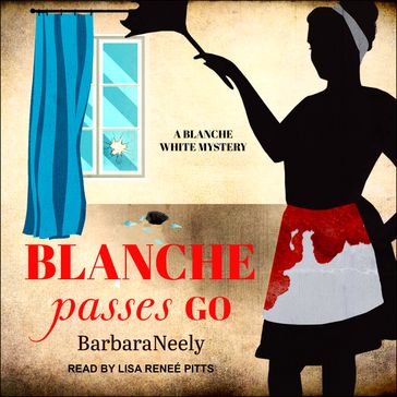 Blanche Passes Go - Barbara Neely