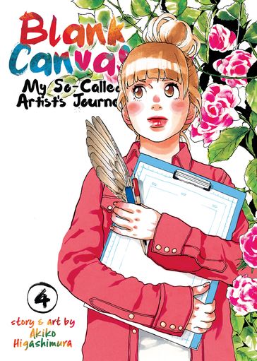 Blank Canvas: My So-Called Artist's Journey Vol. 4 - Akiko Higashimura