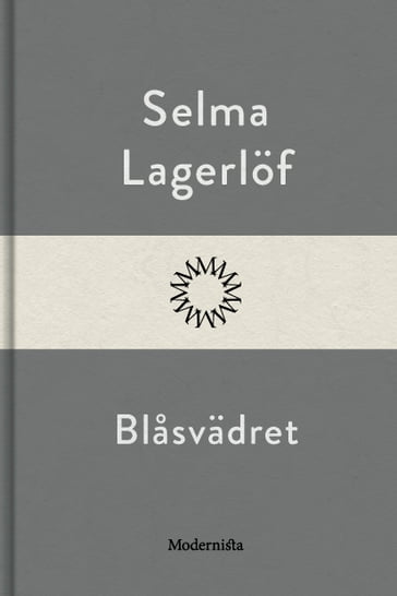 Blasvädret - Selma Lagerlof - Lars Sundh