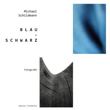 Blau - Schwarz - Michael Schildmann