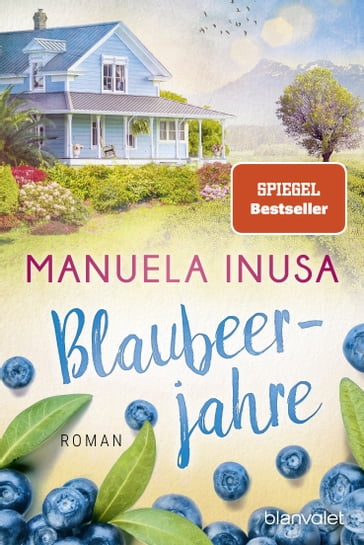 Blaubeerjahre - Manuela Inusa