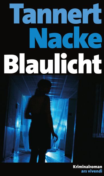 Blaulicht (eBook) - Elmar Tannert - Petra Nacke