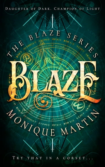 Blaze - Monique Martin