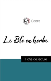 Le Blé en herbe de Colette (Fiche de lecture de référence)