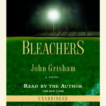 Bleachers - John Grisham