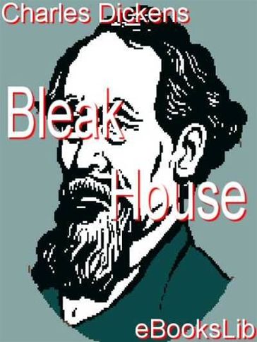 Bleak House - Charles Dickens