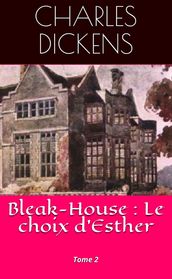 Bleak-House : Le choix d Esther