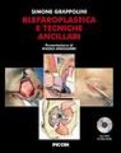 Blefaroplastica e tecniche ancillari. Con DVD