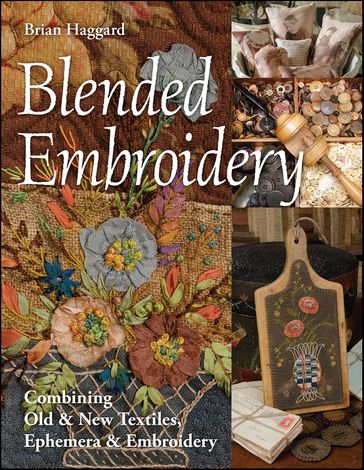 Blended Embroidery - Brian Haggard