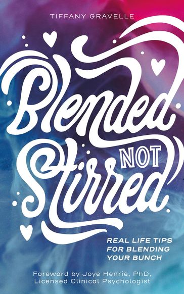 Blended Not Stirred - Tiffany Gravelle