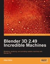 Blender 3D 2.49 Incredible Machines