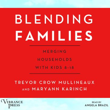 Blending Families - Trevor Crow Mullineaux