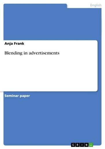 Blending in advertisements - Anja Frank