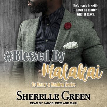 #Blessed By Malakai - Sherelle Green