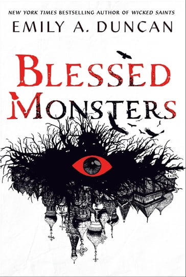 Blessed Monsters - Emily A. Duncan