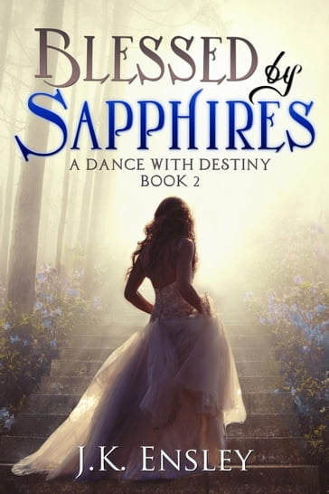 Blessed by Sapphires - JK Ensley