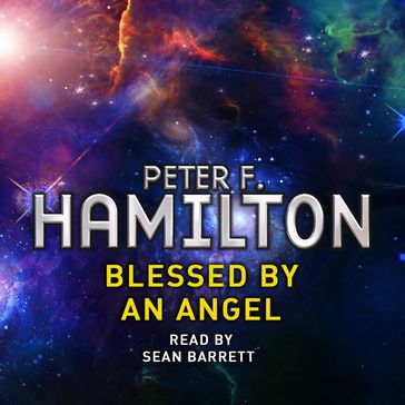 Blessed by an Angel - Peter F. Hamilton