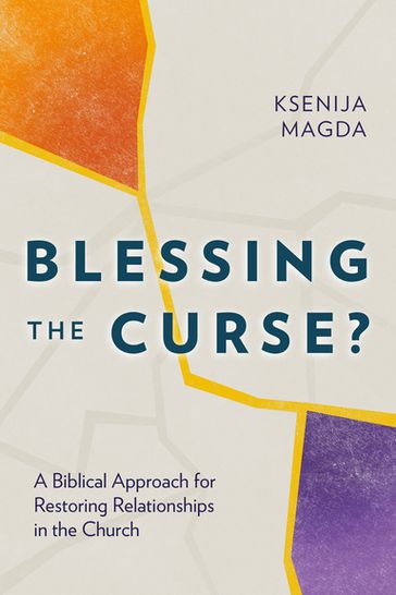 Blessing the Curse? - Ksenija Magda