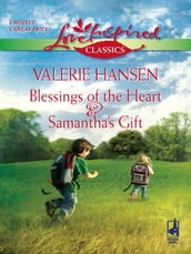 Blessings of the Heart and Samantha s Gift