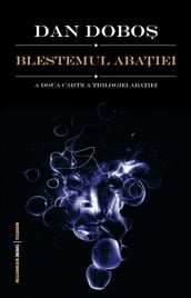 Blestemul Abaiei (Romanian Edition)