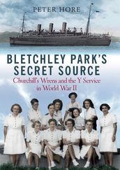 Bletchley Park s Secret Source