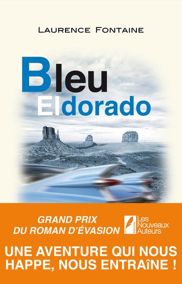 Bleu Eldorado - Laurence Fontaine
