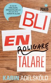 Bli en roligare talare