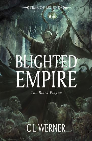 Blighted Empire - C L Werner