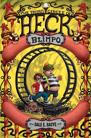 Blimpo: The Third Circle of Heck - Dale E. Basye