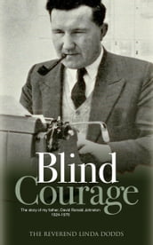 Blind Courage