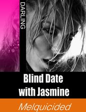 Blind Date with Jasmine