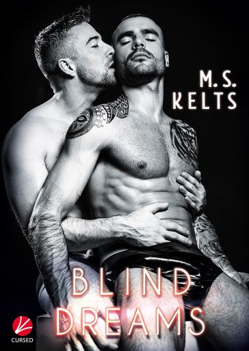 Blind Dreams - M.S. Kelts