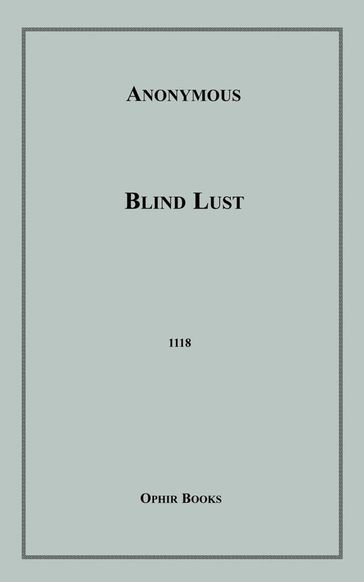 Blind Lust - Anon Anonymous