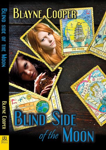 Blind Side of the Moon - Blayne Cooper