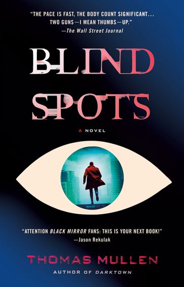 Blind Spots - Thomas Mullen