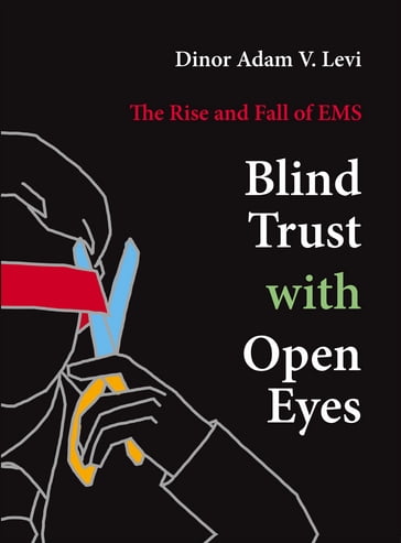 Blind Trust With Open Eyes - Dinor Adam V. Levi